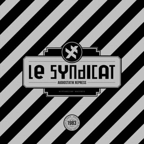 Le Syndicat: Audiostatik Repress