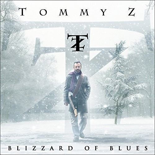 Tommy Z: Blizzard of Blues