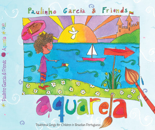 Garcia, Paulinho / Teixeira, Cidinho: Aquarela - Traditional Songs for Children