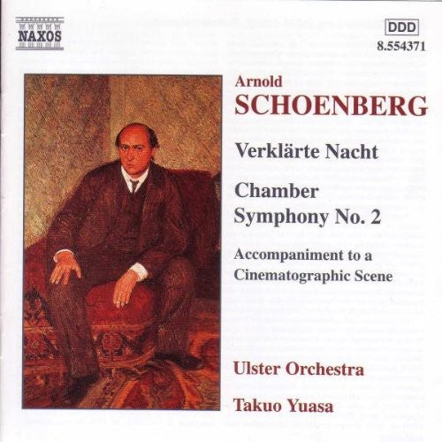 Schoenberg / Ulster Orchestra / Yuasa: Orchestral Works: Verklarte Nacht / Chamb Sym 2