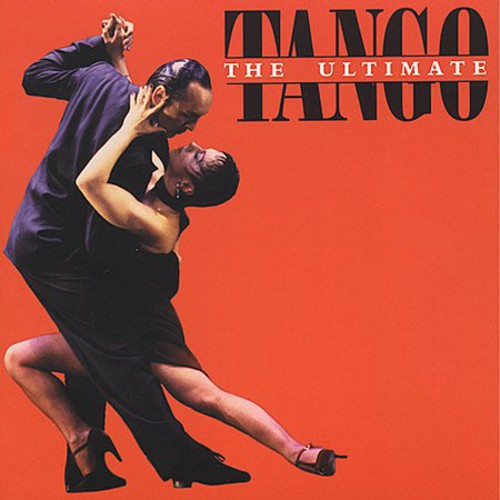 Ultimate Tango / Various: The Ultimate Tango