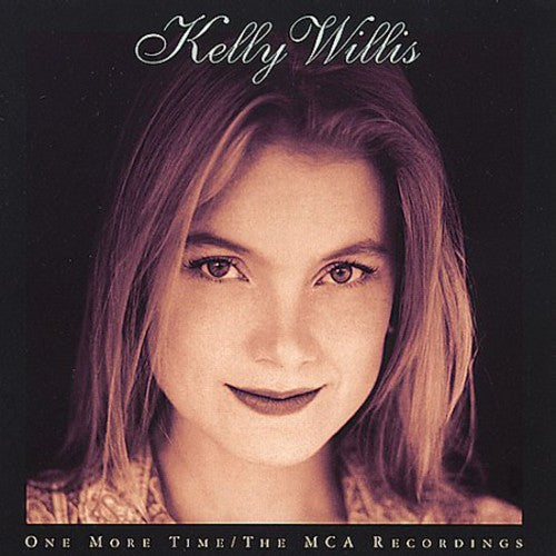 Willis, Kelly: One More Time: The MCA Recordings