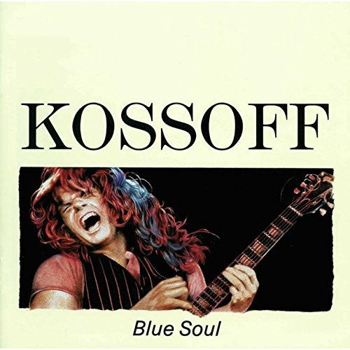 Kossoff, Paul: Blue Soul