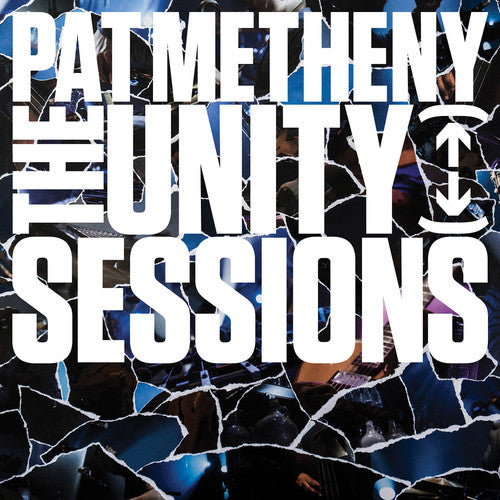 Metheny, Pat: The Unity Sessions