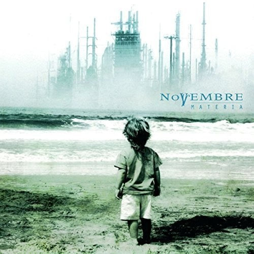 Novembre: Materia