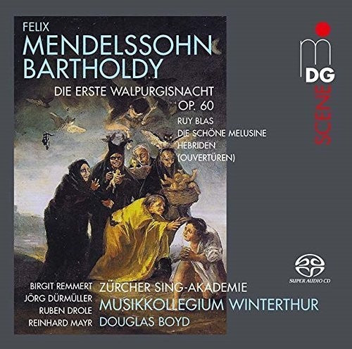 Musikkolegium, Winterthur / Boyd, Douglas: Mendelssohn: The First Walpurgis Night Overtures