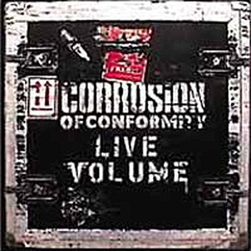 Corrosion of Conformity: Live Volume