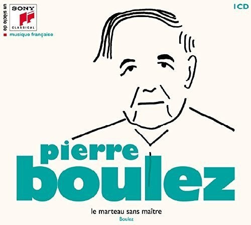 Boulez, Pierre: Un Siecle De Musique Fracaise: Pierre Boulez