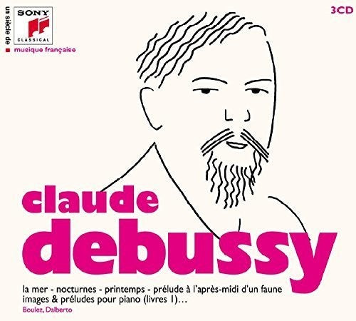 Debussy, C.: Un Siecle De Musique Fracaise: Claude Debussy