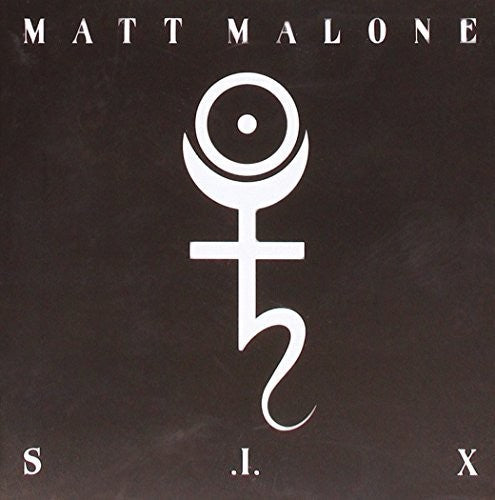 Malone, Matt: S.I.X.