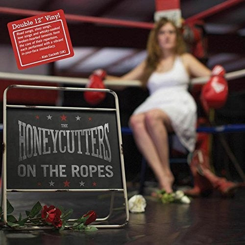 Honeycutters: THE HONEYCUTTERS / ON THE ROPES