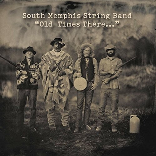 South Memphis String Band: Old Times There