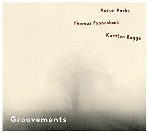 Parks / Fonnesbaek / Bagge: Groovements