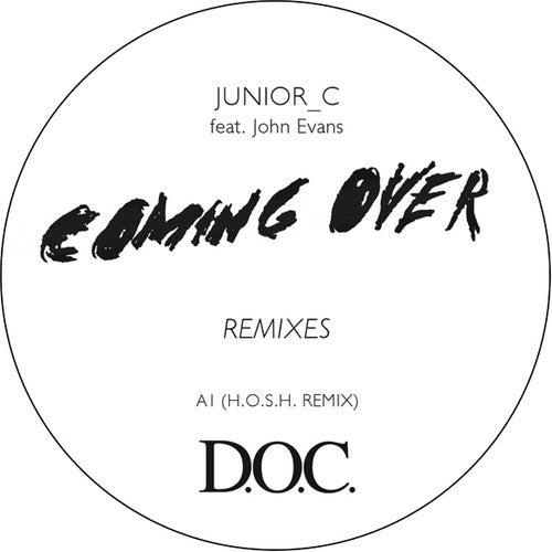 Junior C: Coming Over Remixes