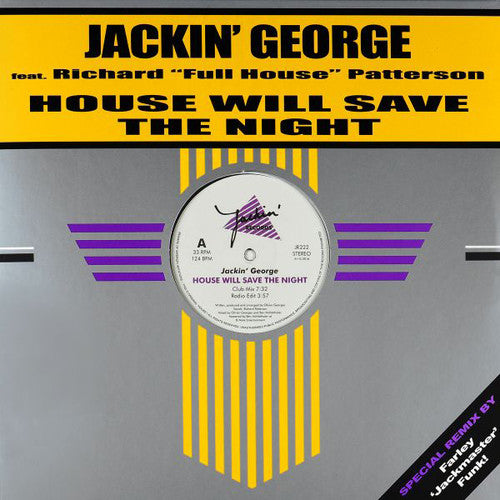 Jackin' George: House Will Save the Night