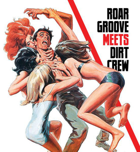 Revenge: Roar Groove Meets Dirt Crew