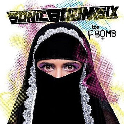 Sonic Boom Six: F-Bomb - COMPACT DISCS