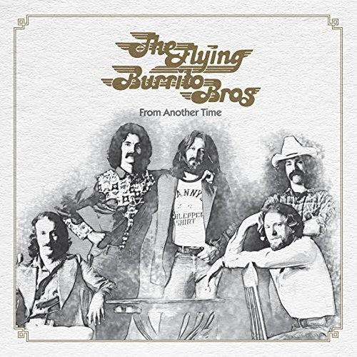 Flying Burrito Brothers: From Another Time