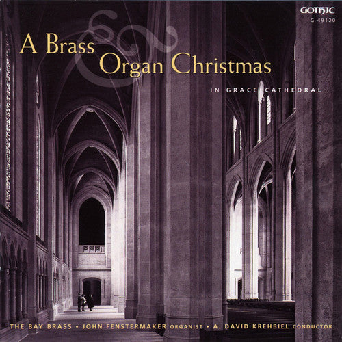 Bay Brass / Fenstermaker / Krehbiel: Brass & Organ Christmas