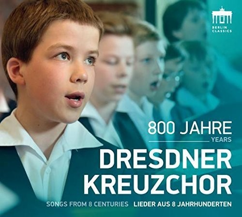 Aulen / Kreuzchor: 800 Years Dresdner Kreuzchor