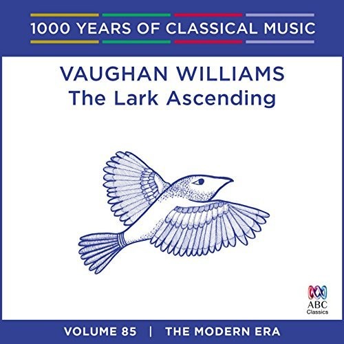 Vaughan Williams: Lark Ascending - 1000 Years: Vaughan Williams: Lark Ascending - 1000 Years