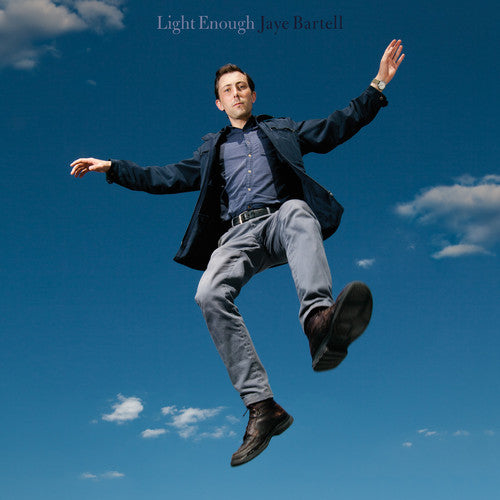 Bartell, Jaye: Light Enough