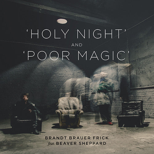 Brandt Brauer Frick: Holy Night / Poor Magic (tom Trago Remix)