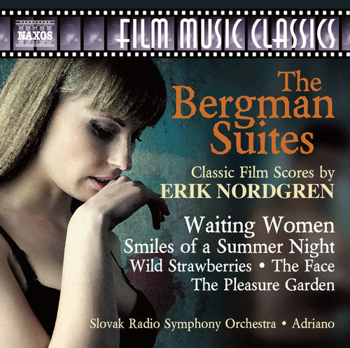 Nordgren, Erik / Slovak Radio Symphony Orch: Bergman Suites