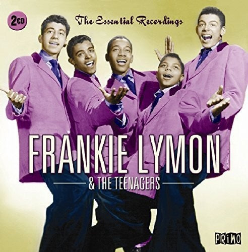 Lymon, Frankie & the Teenagers: Essential Recordings