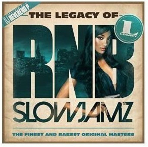 Legacy of Rnb Slow Jamz / Various: Legacy Of RNB Slow Jamz / Various