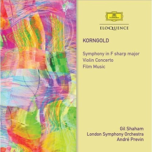 Korngold / Shaham, Gil / Previn, Andre: Korngold: Symphony / Violin Concerto / Film Music