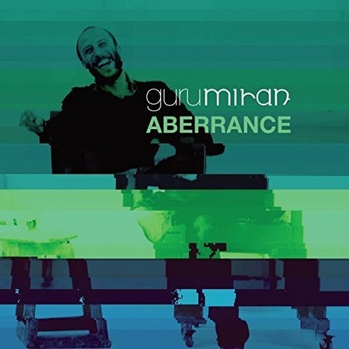 Gurumiran: Aberrance