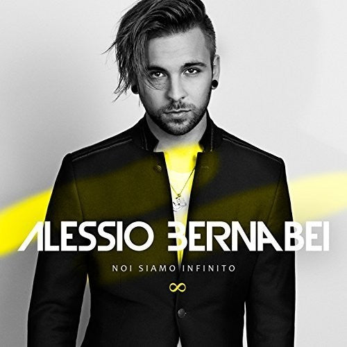 Bernabei, Alessio: Noi Siamo Infinito