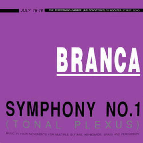 Branca, Glenn: Symphony No. 1 (Tonal Plexus)