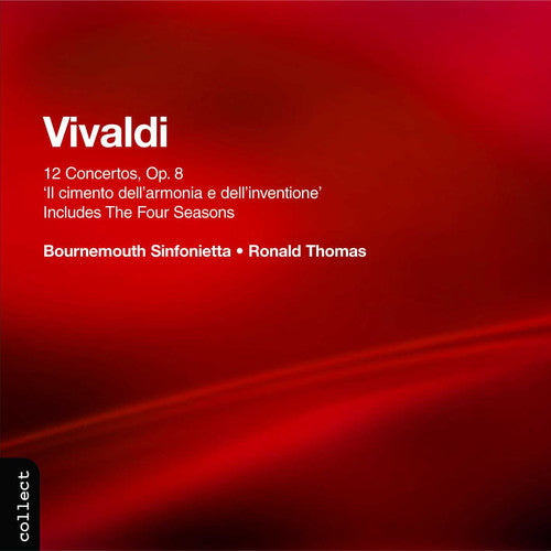 Vivaldi / Thomas / Bournemouth Sinfonietta: 12 Ctos Op. 8 Il Cimento de