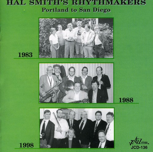 Smith, Hal / Rhythmakers: Portland to San Diego 1983-98