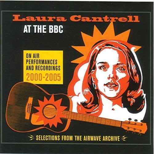 Cantrell, Laura: At The Bbc