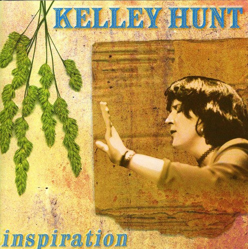 Hunt, Kelley: Inspiration