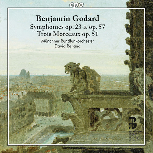 Godard, Benjamin / Rundfunkorchester, Munchner: Benjamin Godard: Symphonic Works