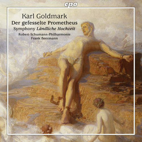 Goldmark, Karl / Goldmark, Karl, Frank: Goldmark,karl Op.38 - Der Gefesselte Prometheus