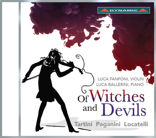 Locatelli, Pietro / Fanfoni, Luca / Ballerini, Luca: Of Witches And Devils