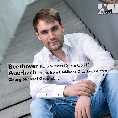 Auerbach, Lera / Grau, Georg Michael: Beethoven & Auerbach: Piano Works