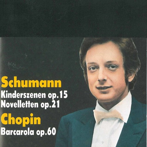 Schumann / Ciani, Dino: Kinderszenen / Novelletten