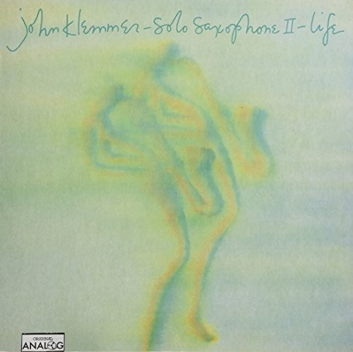 Klemmer, John: Solo Saxophone Ii - Life