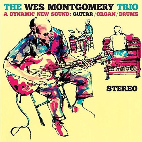 Montgomery, Wes Trio: Dynamic New Sound + 2