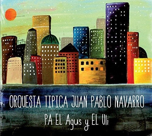 Navarro, Juan Pablo: Pa El Agus Y El Ulli