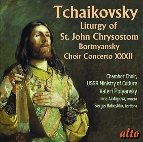 Polyansky, Valeri / Arkhipova, Irina: Tchaikovsky: Liturgy Op. 41 - Bortnyansky