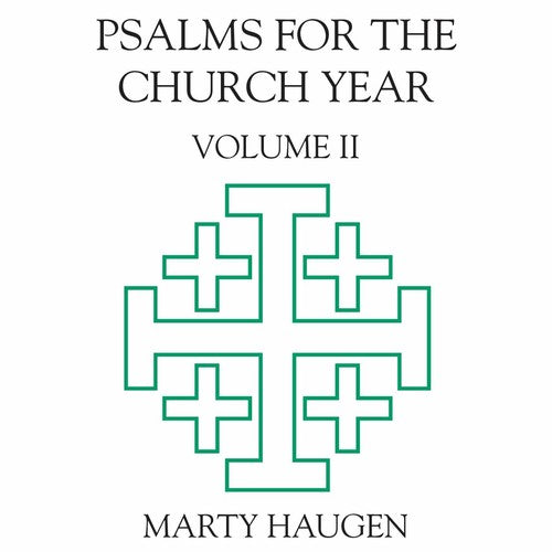 Haugen, Marty: Psalms for the Church Year 2