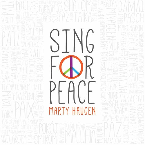 Haugen, Marty: Sing for Peace