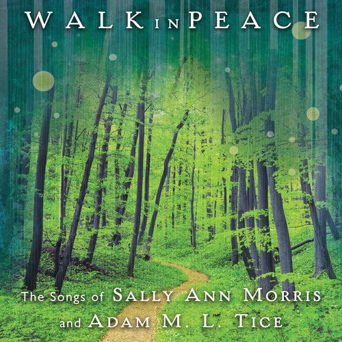 Tice, M.L.: Walk in Peace